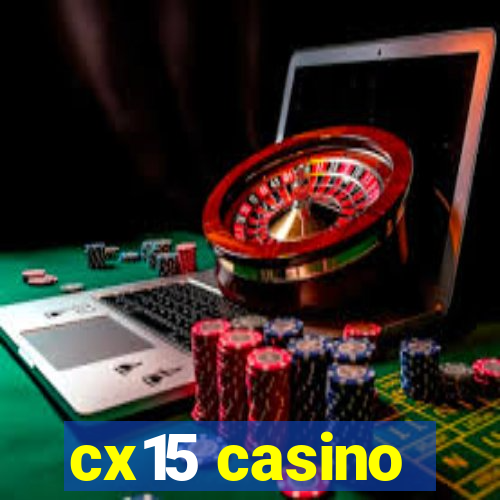 cx15 casino